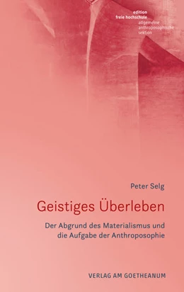 Abbildung von Selg | Geistiges Überleben | 1. Auflage | 2021 | beck-shop.de