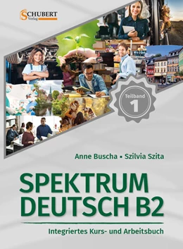 Abbildung von Buscha / Szita | Spektrum Deutsch B2: Teilband 1 | 1. Auflage | 2021 | beck-shop.de