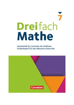 Abbildung von Dreifach Mathe 7. Schuljahr - Zu allen Ausgaben - Arbeitsheft für Lernende mit erhöhtem Förderbedarf | 1. Auflage | 2022 | beck-shop.de