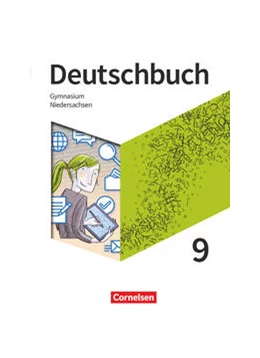 Abbildung von Thönneßen-Fischer / Wagener | Deutschbuch Gymnasium 9. Schuljahr - Niedersachsen - Schülerbuch | 1. Auflage | 2022 | beck-shop.de