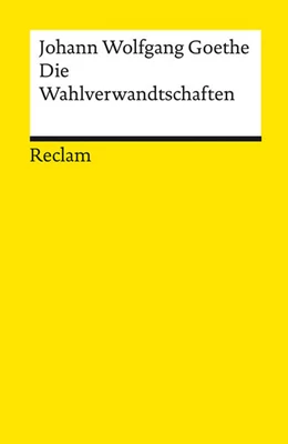 Abbildung von Goethe | Die Wahlverwandtschaften | 1. Auflage | 2021 | beck-shop.de
