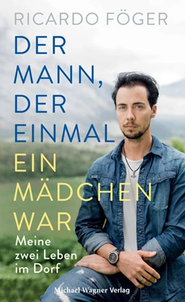 Abbildung von Föger | Der Mann, der einmal ein Mädchen war | 2. Auflage | 2021 | beck-shop.de