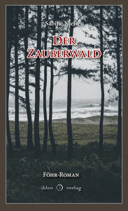 Abbildung von Nielsen | Der Zauberwald | 1. Auflage | 2021 | beck-shop.de