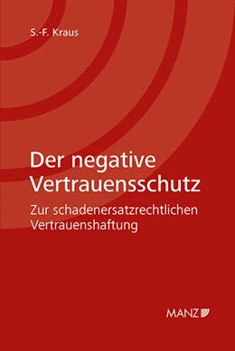 Abbildung von Kraus | Der negative Vertrauensschutz | 1. Auflage | 2021 | beck-shop.de