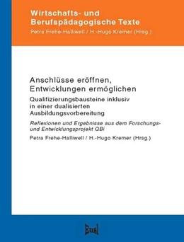 Abbildung von Frehe-Halliwell / Kremer | Anschlüsse eröffnen, Entwicklungen ermöglichen | 1. Auflage | 2018 | beck-shop.de