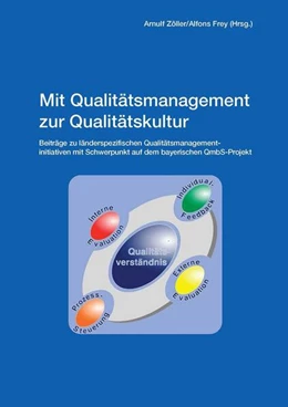 Abbildung von Zöller / Frey | Mit Qualitätsmanagement zur Qualitätskultur | 1. Auflage | 2017 | beck-shop.de