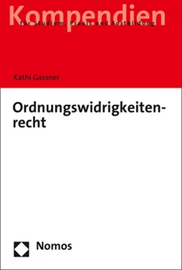 Abbildung von Gassner | Ordnungswidrigkeitenrecht | 1. Auflage | 2021 | beck-shop.de