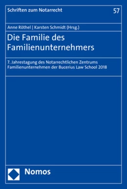 Abbildung von Röthel / Schmidt | Die Familie des Familienunternehmers | 1. Auflage | 2021 | beck-shop.de