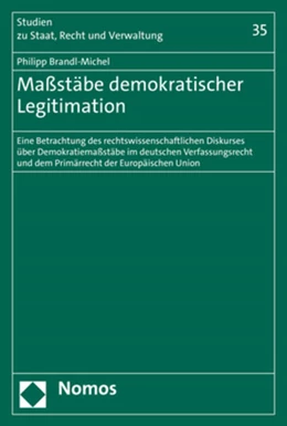 Abbildung von Brandl-Michel | Maßstäbe demokratischer Legitimation | 1. Auflage | 2021 | beck-shop.de