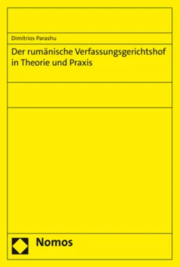 Abbildung von Parashu | Der rumänische Verfassungsgerichtshof in Theorie und Praxis | 1. Auflage | 2021 | beck-shop.de