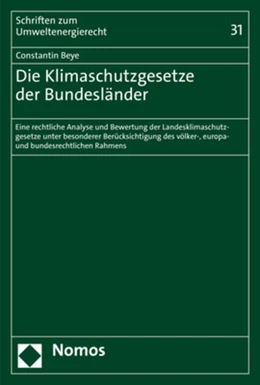 Abbildung von Beye | Die Klimaschutzgesetze der Bundesländer | 1. Auflage | 2021 | beck-shop.de
