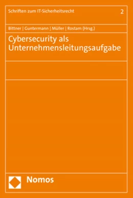 Abbildung von Bittner / Guntermann | Cybersecurity als Unternehmensleitungsaufgabe | 1. Auflage | 2021 | beck-shop.de