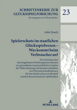 Abbildung von Quack | Spielerschutz im staatlichen Glücksspielwesen - Was kommt beim Verbraucher an? | 1. Auflage | 2020 | beck-shop.de