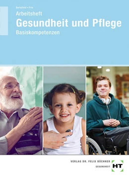 Abbildung von Frie / Berkefeld | Arbeitsheft Gesundheit und Pflege | 6. Auflage | 2021 | beck-shop.de