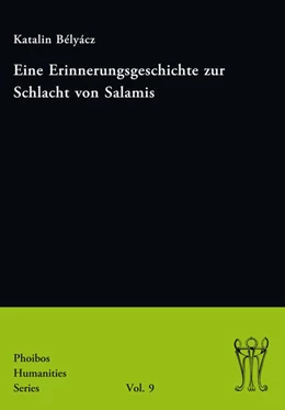 Abbildung von Bélyácz | Eine Erinnerungsgeschichte zur Schlacht von Salamis | 1. Auflage | 2021 | beck-shop.de
