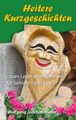 Abbildung von Müller | Heitere Kurzgeschichten | 1. Auflage | 2021 | beck-shop.de