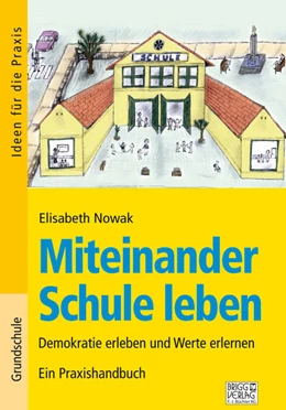 Abbildung von Nowak | Miteinander Schule leben | 5. Auflage | 2021 | beck-shop.de