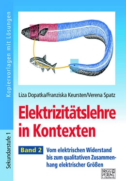 Abbildung von Dopatka / Keursten | Elektrizitätslehre in Kontexten - Band 2 | 3. Auflage | 2023 | beck-shop.de