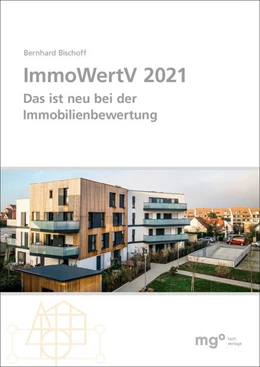 Abbildung von Bischoff | ImmoWertV 2021 | 1. Auflage | 2021 | beck-shop.de