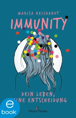 Abbildung von Reichardt / Moon Notes | Immunity. Dein Leben, deine Entscheidung | 1. Auflage | 2021 | beck-shop.de