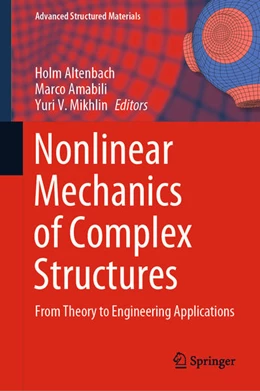 Abbildung von Altenbach / Amabili | Nonlinear Mechanics of Complex Structures | 1. Auflage | 2021 | beck-shop.de