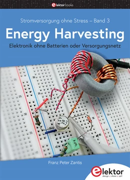 Abbildung von Zantis | Stromversorgung ohne Stress / Energy Harvesting | 1. Auflage | 2021 | beck-shop.de