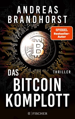 Abbildung von Brandhorst | Das Bitcoin-Komplott | 1. Auflage | 2022 | beck-shop.de
