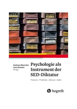 Abbildung von Maercker / Gieseke | Psychologie als Instrument der SED-Diktatur | 1. Auflage | 2021 | beck-shop.de
