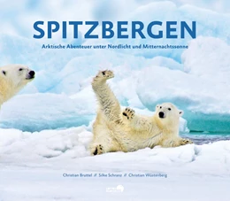 Abbildung von Bruttel / Schranz | Spitzbergen | 2. Auflage | 2021 | beck-shop.de
