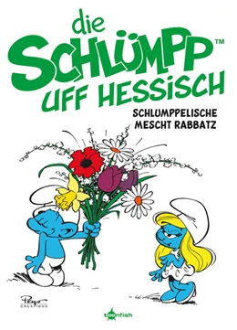 Abbildung von Peyo | Die Schlümpp uff Hessisch: Schlumppelinsche mescht Rabbatz | 1. Auflage | 2021 | beck-shop.de