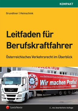 Abbildung von Grundtner / Heinschink | Leitfaden für Berufskraftfahrer | 2. Auflage | 2015 | beck-shop.de