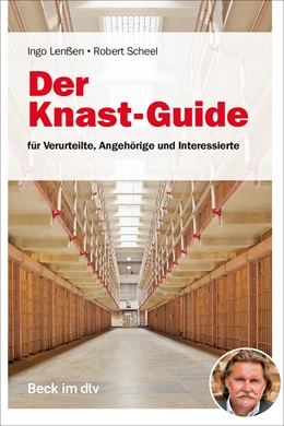 Abbildung von Lenßen / Scheel | Der Knast-Guide | 1. Auflage | 2022 | 51275 | beck-shop.de