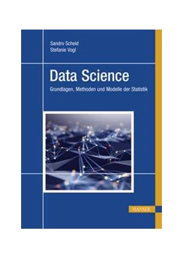 Abbildung von Scheid / Vogl | Data Science | 1. Auflage | 2021 | beck-shop.de