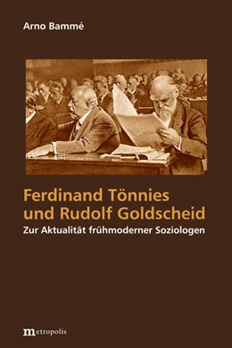 Abbildung von Bammé | Ferdinand Tönnies und Rudolf Goldscheid | 1. Auflage | 2021 | beck-shop.de