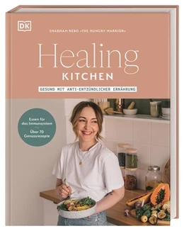 Abbildung von Rebo | Healing Kitchen - gesund mit anti-entzündlicher Ernährung | 1. Auflage | 2021 | beck-shop.de
