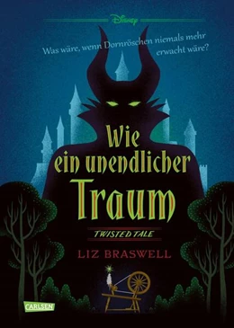 Abbildung von Disney / Braswell | Disney. Twisted Tales: Wie ein unendlicher Traum (Dornröschen) | 1. Auflage | 2021 | beck-shop.de