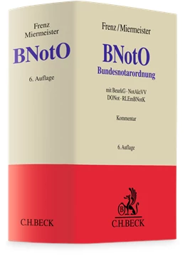 Abbildung von Frenz / Miermeister | Bundesnotarordnung: BNotO | 6. Auflage | 2024 | beck-shop.de