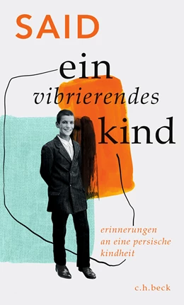 Abbildung von SAID | Ein vibrierendes Kind | 1. Auflage | 2022 | beck-shop.de
