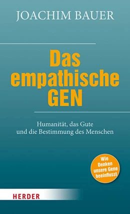 Abbildung von Bauer | Das empathische Gen | 1. Auflage | 2021 | beck-shop.de