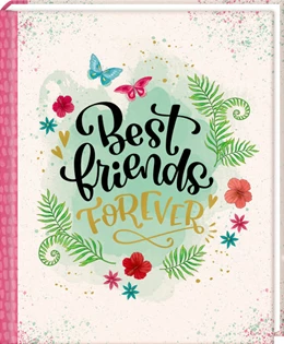 Abbildung von Freundebuch - Best friends forever (I love Paper) | 1. Auflage | 2022 | beck-shop.de