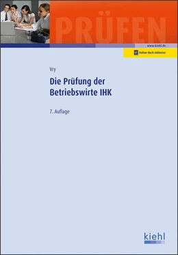 Abbildung von Vry | Die Prüfung der Betriebswirte IHK | 7. Auflage | 2021 | beck-shop.de