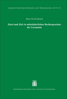 Abbildung von Schmid | Hand und Hals in mittelalterlichen Rechtssprachen der Germania | 1. Auflage | 2021 | beck-shop.de