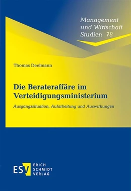 Abbildung von Deelmann | Die Berateraffäre im Verteidigungsministerium | 1. Auflage | 2021 | beck-shop.de