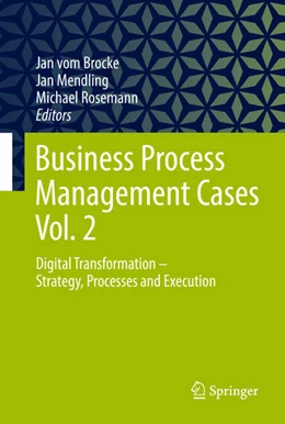 Abbildung von Vom Brocke / Mendling | Business Process Management Cases Vol. 2 | 1. Auflage | 2021 | beck-shop.de