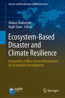 Abbildung von Mukherjee / Shaw | Ecosystem-Based Disaster and Climate Resilience | 1. Auflage | 2021 | beck-shop.de