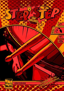Abbildung von Kurmann | Step by Step on Drums Band 2 | 1. Auflage | 2021 | beck-shop.de