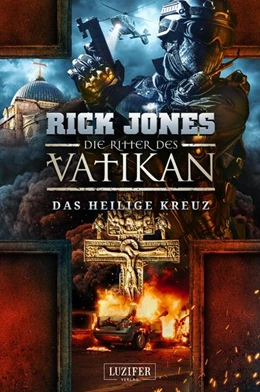 Abbildung von Jones | DAS HEILIGE KREUZ (Die Ritter des Vatikan 9) | 1. Auflage | 2021 | beck-shop.de