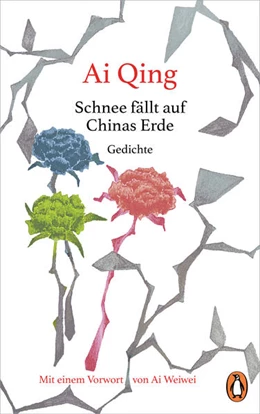 Abbildung von Ai Qing | Schnee fällt auf Chinas Erde | 1. Auflage | 2021 | beck-shop.de