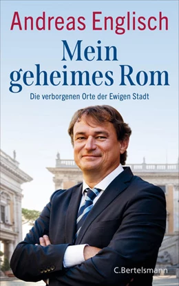Abbildung von Englisch | Mein geheimes Rom | 1. Auflage | 2021 | beck-shop.de