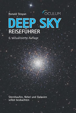 Abbildung von Stoyan | Deep Sky Reiseführer | 6. Auflage | 2021 | beck-shop.de